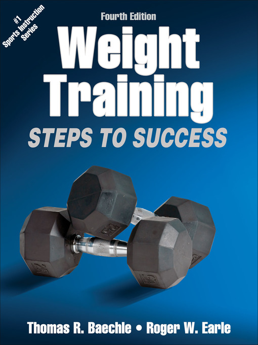 Title details for Weight Training by Thomas R. Baechle - Available